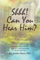 Shhh! Can You Hear Him? B0CCSPT2PF Book Cover
