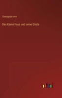 Das Kernerhaus Und Seine G�ste 1017599408 Book Cover