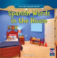 Spanish Words in the House 1482403609 Book Cover
