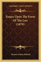 Essays Upon The Form Of The Law 1240011059 Book Cover