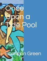 Once Upon a Tide Pool B0C9SP2YHF Book Cover