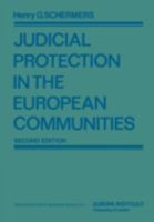 Judicial Protection in the European Communities 9026810962 Book Cover