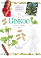 Ginkgo Biloba (In a Nutshell, Healing Herbs Series) 1862045046 Book Cover