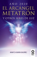 El Arcángel Metatrón 8417566988 Book Cover