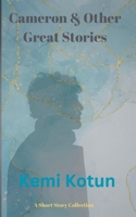 Cameron & Other Great Stories 0957385943 Book Cover