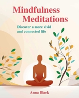 Simply Be: Mindfulness meditations for staying in the present 1800653379 Book Cover