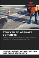 Stockpiled Asphalt Concrete 6205275945 Book Cover