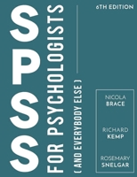 SPSS for Psychologists: A Guide to Data Analysis Using SPSS for Windows 0415804949 Book Cover