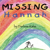 Missing Hannah: Based on a True Story of Sudden Infant Death 1425901360 Book Cover