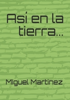 Así en la tierra... B0851LLJ5C Book Cover