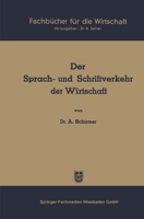Der Sprach- und Schriftverkehr der Wirtschaft 3663126951 Book Cover