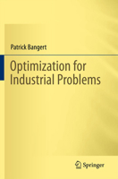 Optimization for Industrial Problems 3642249736 Book Cover