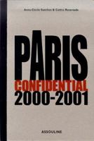Paris Confidential: 2000-2001 2843231892 Book Cover