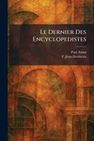 Le Dernier Des Encyclopedistes 1025788753 Book Cover