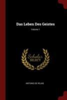 Das Leben Des Geistes; Volume 1 1247481786 Book Cover