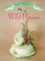 Wild Flowers 1853914134 Book Cover