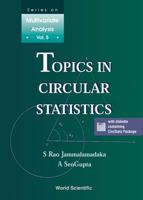 Topics in Circular Statistics 9810237782 Book Cover