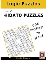 Lots of Hidato: 360 Puzzles Medium to Hard B0BQ9R2LXV Book Cover