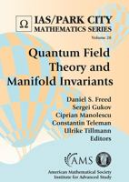 Quantum Field Theory and Manifold Invariants 1470461234 Book Cover