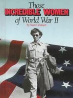 Those Incredible Women Of WWII 1562944347 Book Cover