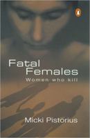 Fatal Females 014302440x Book Cover