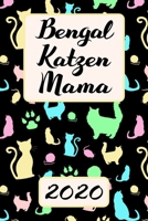 Bengalkatzen MAMA 2020: Kalender Bengal Katzen Terminplaner Planer Frauchen Terminkalender Wochenplaner, Monatsplaner & Jahresplaner f�r Katzenfrauchen & Katzenbesitzer DIN A 5 Taschenkalender 120 Sei 1708435433 Book Cover