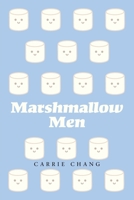 Marshmallow Men 1664157344 Book Cover