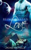 Reincarnated LOVE 1530847257 Book Cover