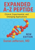Expanded A–Z Peptide: Clinical, Experimental, and Emerging Applications B0FW32K2TM Book Cover
