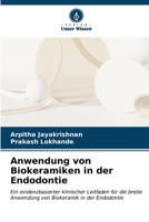Anwendung von Biokeramiken in der Endodontie 6206867501 Book Cover
