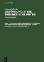 Mechanik Eines Massenpunktes, Mechanik Der Punktsysteme, Mechanik Starrer K�rper, Mechanik Deformierbarer K�rper 3111236749 Book Cover