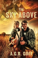 The sky above 1527271544 Book Cover