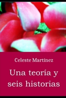 Una teoría y seis historias: Erotismo y muerte en seis relatos (Cuentos) (Spanish Edition) 1522027394 Book Cover