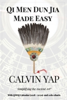 Qi Men Dun Jia Made Easy 9811411077 Book Cover