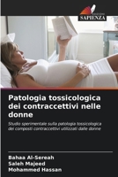 Patologia tossicologica dei contraccettivi nelle donne 6209216188 Book Cover