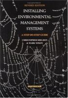 Installing Environmental Management Systems: A Step by Step Guide 1853835757 Book Cover