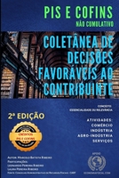 Pis E Cofins Não Cumulativo - Coletânea De Decisões Favoráveis Ao Contribuinte - 2ª Edição. B096CR55G6 Book Cover