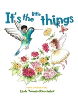It's the Little Things 1990336248 Book Cover