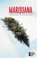 Opposing Viewpoints Series - Marijuana (hardcover edition) (Opposing Viewpoints Series)