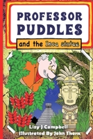 Professor Puddles and the Inca Statue 1998806219 Book Cover