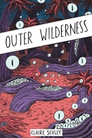 Outer Wilderness 1910395676 Book Cover