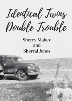 Identical Twins: Double Trouble B0GCC42MW9 Book Cover