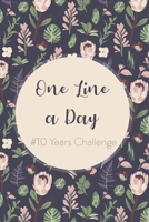 One Line a Day: #10 Years Challenge 1650673833 Book Cover