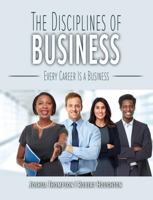 The Disciplines of Business: Every Career Is a Business 1792473060 Book Cover