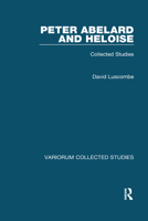 Peter Abelard and Heloise: Collected Studies 0367582740 Book Cover