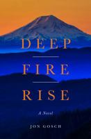 Deep Fire Rise 0999707507 Book Cover