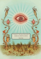 A Journey in the Phantasmagorical Garden of Apparitio Albinus 1584236930 Book Cover