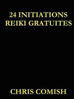 24 Initiations Reiki Gratuites 1105110435 Book Cover