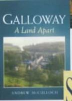 Galloway: A Land Apart 1841580279 Book Cover