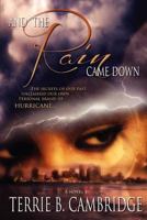 And the Rain Came Down 0615622585 Book Cover